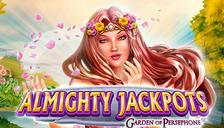 ALMIGHTY JACKPOTS – Garden of Persephone™