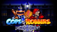 Cops ’n’ Robbers™ Millionaires Row