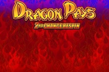 Dragon Pays - 2nd Chance Respin