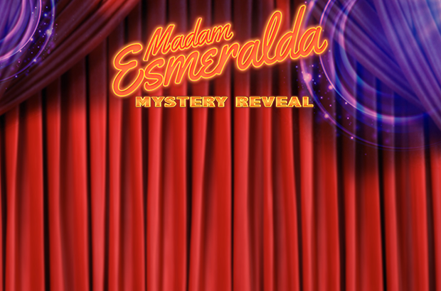 Madam Esmeralda Mystery Reveal