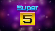 Super 5™