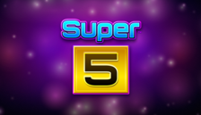 Super 5™