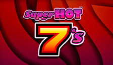 Super Hot™ 7ʼs