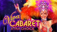 Viva Cabaret - Xtra Choice